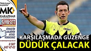 Gençlerbirliği karşılaşmasını Güzenge yönetecek