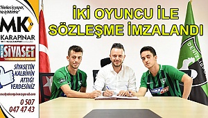 İki futbolcu ile sözleşme imzalandı