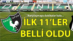 İlk 11’ler belli oldu