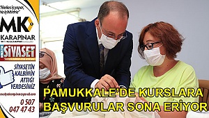 Pamukkale’de kurslara başvurular sona eriyor