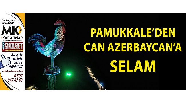 Pamukkale’den Can Azerbaycan’a Selam