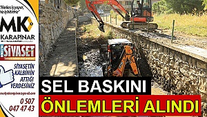 Sel baskını önlemleri alındı