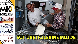 Süt üreticilerine müjde!