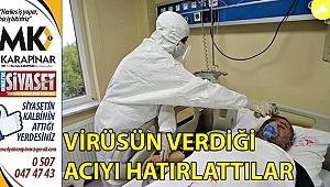 Virüsün verdiği acıyı hatırlattılar
