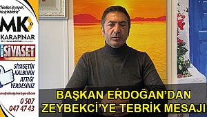 Başkan Erdoğan’dan Zeybekci’ye tebrik mesajı