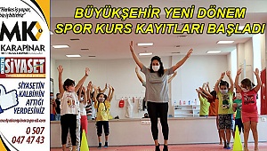 Büyükşehir yeni dönem spor kurs kayıtları başladı