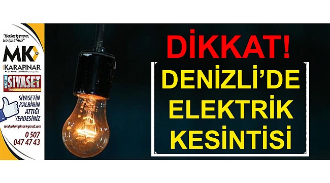 Denizli'de elektrik kesintisi