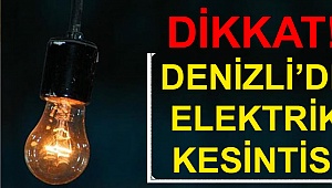 Denizli'de elektrik kesintisi