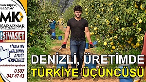 Denizli üretimde Türkiye üçüncüsü
