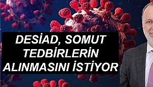 DESİAD acil somut tedbirlerin alınmasını istiyor