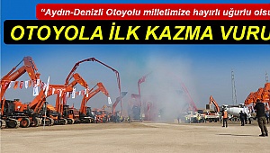 Otoyola ilk kazma vuruldu