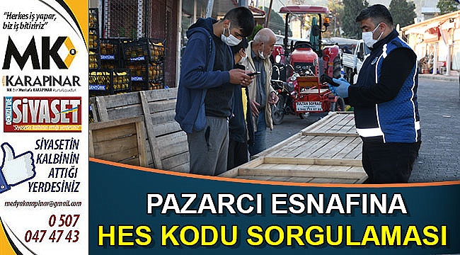 Pazarcı Esnafına HES Kodu Sorgulaması