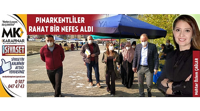 Pınarkentliler rahat nefes aldı