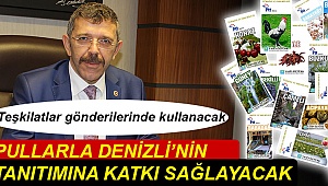 Pullarla Denizli’nin tanıtımına katkı sağlayacak