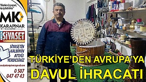 Türkiye’den Avrupa’ya davul ihracatı