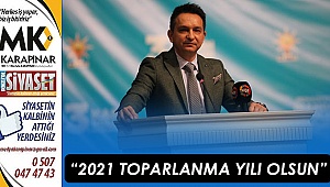 “2021 toparlanma yılı olsun”