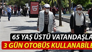 65 yaş üstüne 3 gün otobüs izni