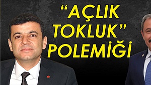 “Açlık tokluk” polemiği