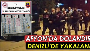 Afyon'da dolandırdı, Denizli'de yakalandı