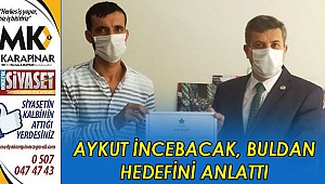 Aykut İncebacak, Buldan hedefini anlattı