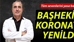 Başhekim koronaya yenildi