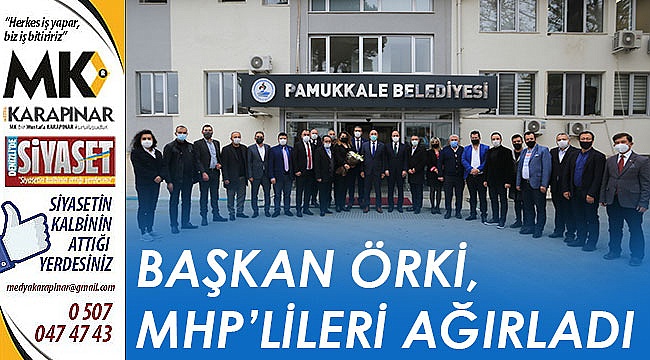 BAŞKAN ÖRKİ MHP’LİLERİ AĞIRLADI