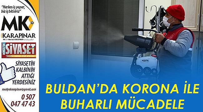 Buldan’da virüse karşı 'buharlı' dezenfeksiyon