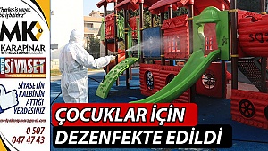 Çocuklar için dezenfekte ediliyor