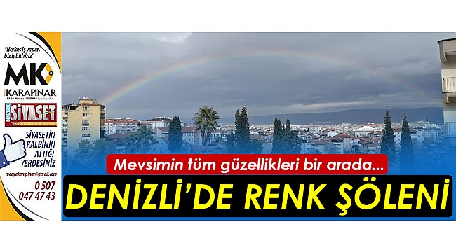 Denizli’de renk şöleni