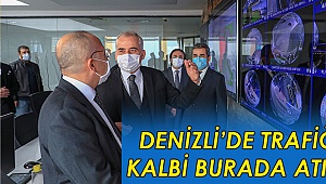Denizli’de trafiğin kalbi burada atıyor