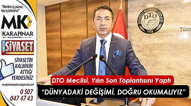 DTO Meclisi, Yılın Son Toplantısını Yaptı