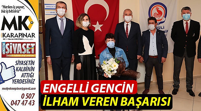 ENGELLİ GENCİN İLHAM VEREN BAŞARISI