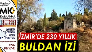 İzmir’de 230 yıllık Buldan izi