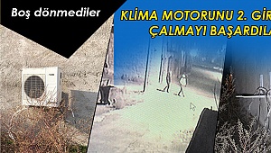 Kafaya taktıkları klima motorunu 2. girişimde çalmayı başardılar