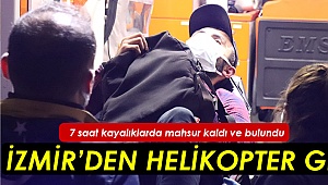 Mahsur kaldı, helikopter ile kurtarıldı