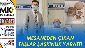 Mesaneden çıkan taşlar şaşkınlık yarattı