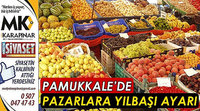 Pamukkale’de pazarların günü değişti