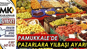 Pamukkale’de pazarların günü değişti