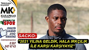 Sacko: “2021 yılına geldik, hala ırkçılık ile karşı karşıyayız”