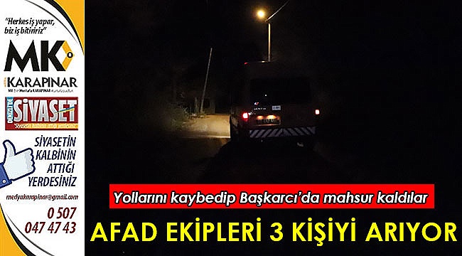 AFAD ekipleri dağda mahsur kalan vatandaşları bulmak için çalışmalarını sürdürüyor