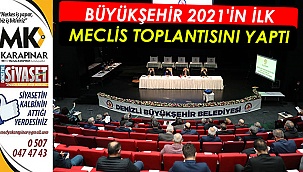 Büyükşehir 2021'in ilk meclis toplantısını yaptı