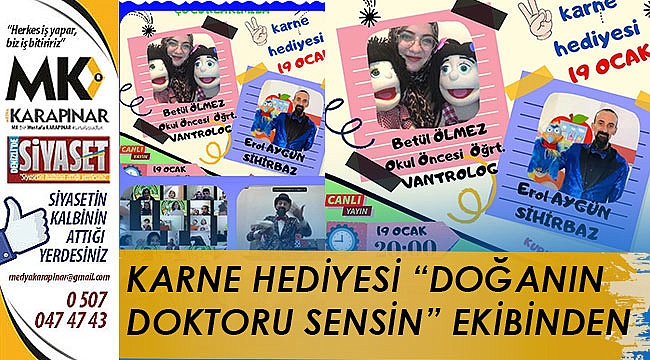 Çocukların karne hediyesi Doğanın Doktoru Sensin Proje ekibinden