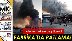 Fabrikada yangın!
