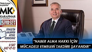“Haber alma hakkı için mücadele etmeleri takdire şayandır”