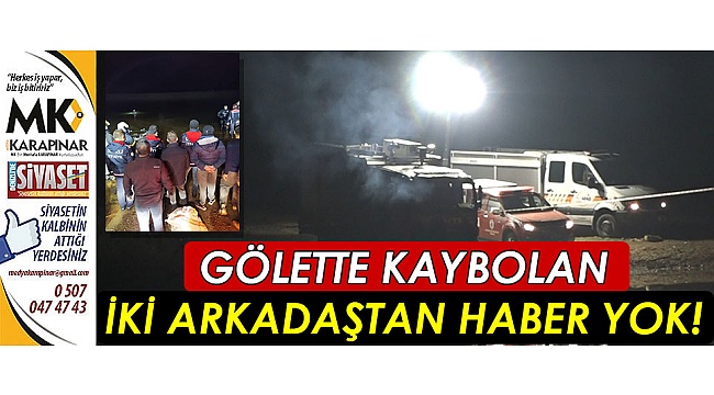 İki gençten haber alınamıyor