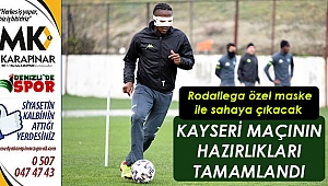 Kayseri maçının hazırlıkları tamamlandı
