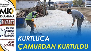 Kurtluca’nın sokakları çamurdan kurtuldu
