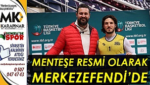 Menteşe resmi olarak Merkezefendi’de