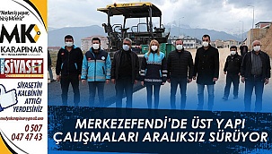 Merkezefendi’de üst yapı çalışmaları aralıksız sürüyor