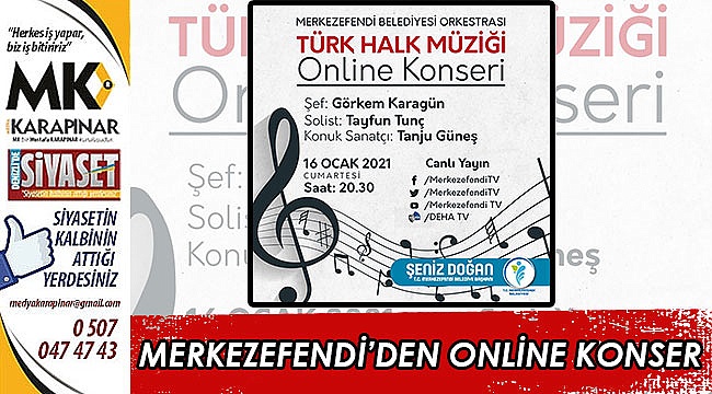 Merkezefendi’den online konser